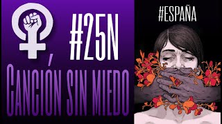 CANCIÓN SIN MIEDO ESPAÑA 25N [upl. by Nus818]