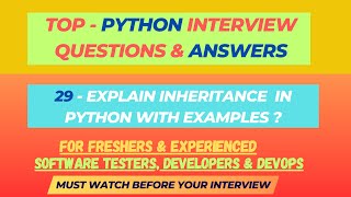 29  Explain Inheritance in Python  Python Interview Questions SDETQADev  Freshers amp Experienced [upl. by Lemaceon]