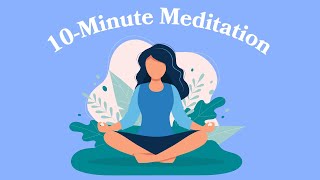 10Minute Daily Meditation [upl. by Brett]