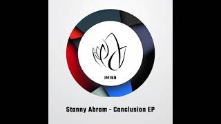 Stanny Abram  In My Mind Original Mix [upl. by Gorey]