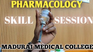 PHARMACOLOGY skill sessionMADURAI MEDICAL COLLEGE [upl. by Scrope50]