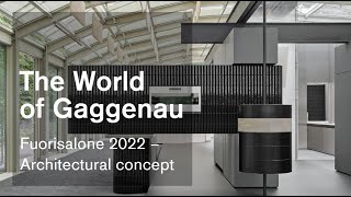 Gaggenau Milan Fuorisalone 2022  Architectural concept [upl. by Sirroned]