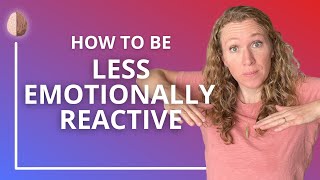 How to Be Less Emotionally Reactive Black and White Thinking [upl. by Aicsila]