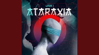 Ataraxia [upl. by Bernadina]