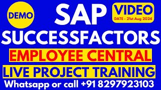 SAP SuccessFactors Training Demo Video 21st Aug 2024 CallWhatsApp 91 8297923103 [upl. by Noirb]