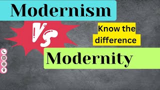 Modernism vs Modernity Differences you should know [upl. by Maggie483]