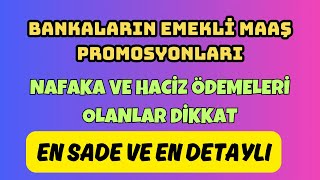 EN SADE VE DETAYLI BANKA EMEKLİ MAAŞ PROMOSYON LİSTESİ [upl. by Shamrao]