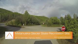 Matanuska Glacier State Recreation Site Glennallen Highway Alaska [upl. by Simaj]