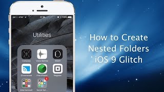 How to create nested folders on your iPhone or iPad in iOS 9  iPhone Hacks [upl. by Ahsimat]