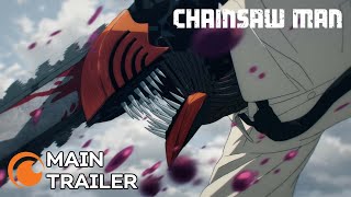 Chainsaw Man  MAIN TRAILER [upl. by Anastasio]