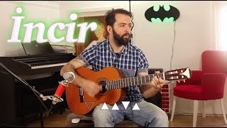 İlyas Yalçıntaş İncir Nasıl Çalınır  Gitar dersleri [upl. by Ahseet986]