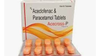 Acecross P  Aceclofenac and paracetamole tablets  Optometry solution [upl. by Akinahs]