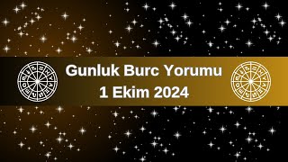 Gunluk Burc Yorumu 1 Ekim 2024 [upl. by Anrim]