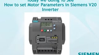 Siemens VFD Sinamics V20 Parameter Setting [upl. by Avirt755]