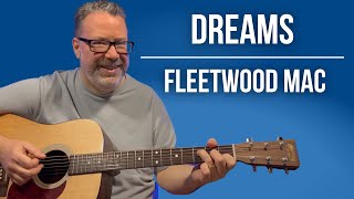 Dreams Fleetwood Mac Guitar Lesson  EASY 2 CHORD Song [upl. by Elrae]