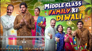 MIDDLE CLASS FAMILY KI DIWALI  NISHANT CHATURVEDI [upl. by Macmahon]