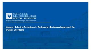 Mucosal Suturing Technique in Endoscopic Endonasal Approach for a Clival Chordoma [upl. by Christian]