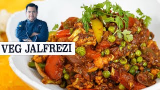 Veg jalfrezi वेज जालफ्रेजी रेसिपी  Mix veg recipes  Chef Ajay Chopra Recipes [upl. by Caria]