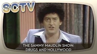 SCTV  The Sammy Maudlin Show Drugs amp Hollywood [upl. by Laforge]