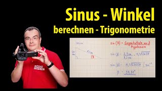 Sinus  Winkel berechnen  einfach erklärt  Trigonometrie  Lehrerschmidt [upl. by Ardnajela320]