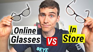 Buying Prescription Glasses Online VS In Store [upl. by Lahey908]