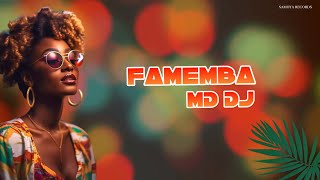 MD Dj  Famemba Video [upl. by Nyrahtak]