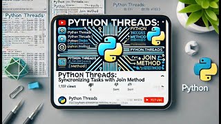 Python Threads Synchronizing Tasks with Join Method [upl. by Aynodal]