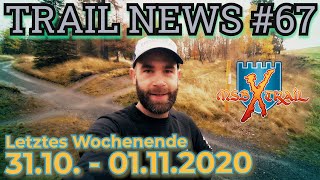 TRAIL NEWS 67  Letztes Wochenende  KOMMT VORBEI [upl. by Mccomb]