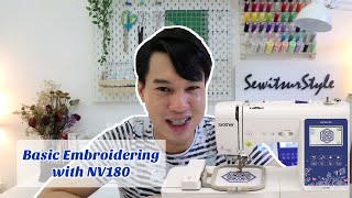 SewingSaturday  Basic embroidery with the Brother Innovis NV180 [upl. by Esinek456]