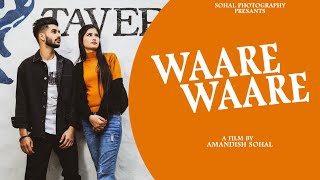 Best pre wedding song waare waare 2022 ll Karan Sindhar amp Jasmin kaur ll Sohal photography [upl. by Cruickshank]