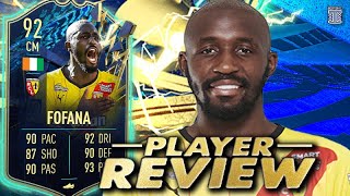 92 TEAM OF THE SEASON FOFANA PLAYER REVIEW TOTS FOFANA  FIFA 22 Ultimate Team [upl. by Jann]