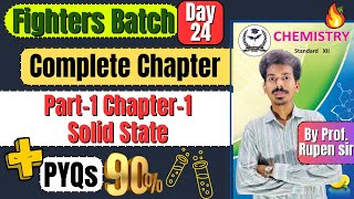 Complete Chapter 1 Solid State Chemistry Class 12th PYQs  Theory Chemistry fightersbatch [upl. by Rabjohn957]