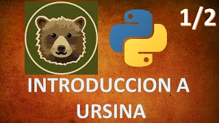 Introducción a URSINA Engine 12  Python TUTORIAL 2022 [upl. by Atneciv526]