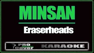 Minsan  ERASERHEADS KARAOKE [upl. by Geraldina]