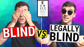 Blind VS Legally Blind What is Legal Blindness [upl. by Airotkiv778]