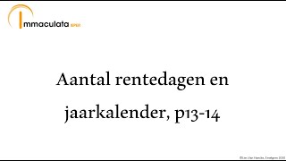 Nieuwe DeltaT Financiële algebra Aantal rentedagen en jaarkalender p1314 [upl. by Ailuj]