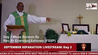 PRECIOUS BLOOD SEPTEMBER REPARATION Day 2 Mass Sermon By Rev Fr Evaristus Eshiowu FSSP [upl. by Oran]