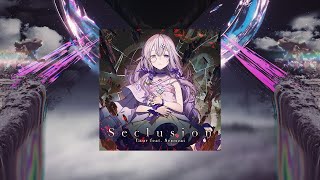 【Arcaea】Seclusion  Laur feat Sennzai【FTR譜面】 【作業用】 [upl. by Anitnatsnoc]