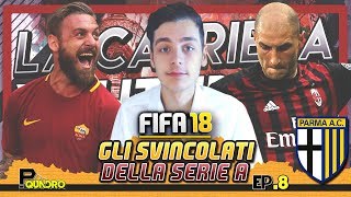 I MIGLIORI SVINCOLATI DELLA SERIE A  FIFA 18 carriera allenatore YOUTUBERS 08 [upl. by Bo598]