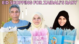 EID SHOPPING FOR ZAIDALIS BABY [upl. by Bilak381]