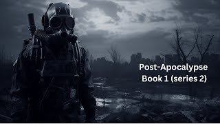 PostApocalypse audiobook 1 series 2 full length [upl. by Liuqa]