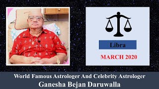 LIBRA MARCH 2020 ASTROLOGY HOROSCOPE FORECAST BY ASTROLOGER BEJAN DARUWALLA [upl. by Karolina839]