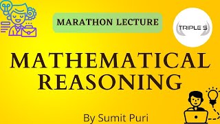 Mathematical Reasoning  Marathon Lecture  All Concepts in One Lecture  By Sumit Puri [upl. by Novj]