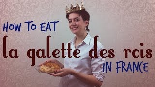 How to Eat la Galette des Rois in France [upl. by Reggis]