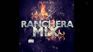 Rancheras mix Edicion Vol 2 DJ Sound La Chuleria [upl. by Nulubez]