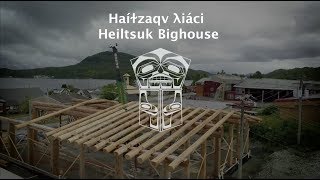 Haíɫzaqv λiác̓i  Heiltsuk Bighouse [upl. by Friedrich]