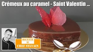 Crémeux au caramel pour la Saint Valentin  Recette par Chef Sylvain [upl. by Cattier31]