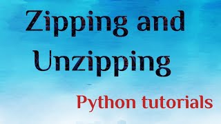 Zipping and Unzipping files in File handling  Python tutorials in Telugu [upl. by Eanel]