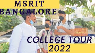 MS RAMAIAH CAMPUS TOUR 2022🔥  REVIEW  RAGGING amp COLLEGE CULTURE [upl. by Cedell]