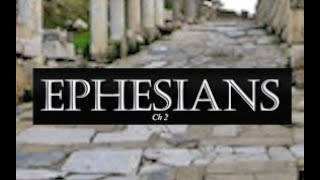 Pauls Epistle to the Ephesians 2 Bible Study [upl. by Ayokal356]